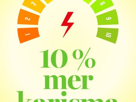 10% Mer Karisma : Boosta din karisma med 10 enkla strategier Hot on Sale