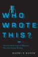 Who Wrote This?: How AI and the Lure of Efficiency Threaten Human Writing For Discount