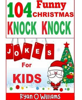 104 Funny Christmas Knock Knock Jokes for Kids: Best knock knock jokes Series 3 on Sale