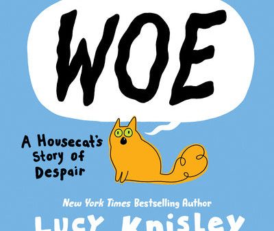 Woe: A Housecat s Story of Despair: (A Graphic Novel) on Sale