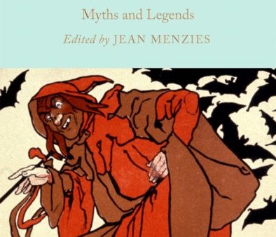 Witches, Wizards and Sorcerers: Myths and Legends For Discount