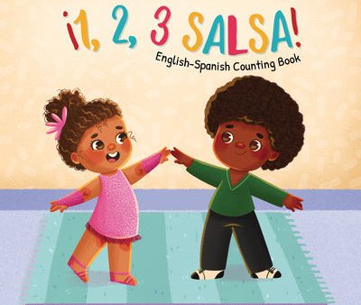 ¡1, 2, 3 Salsa!: English-Spanish Counting Book Hot on Sale