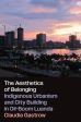 Aesthetics of Belonging: Indigenous Urbanism and City Building in Oil-Boom Luanda, The Online now