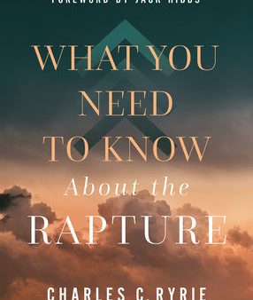 What You Need to Know about the Rapture For Cheap