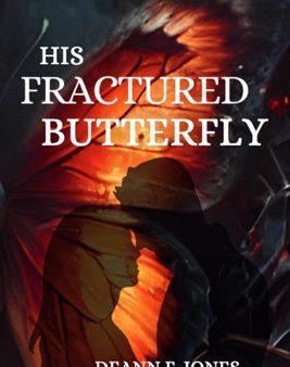 His Fractured Butterfly Discount