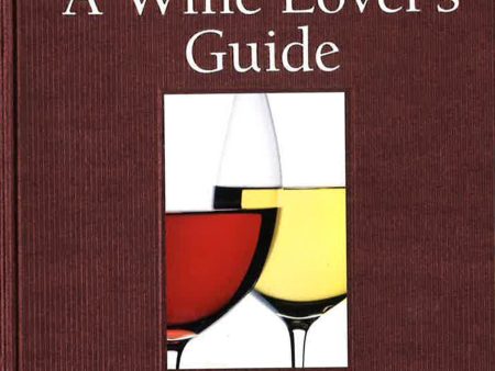 A Wine Lover s Guide For Cheap