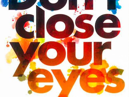 Don t Close Your Eyes on Sale