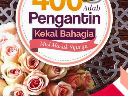 400 Adab Pengantin Kekal Bahagia, Misi Masuk Syurga Online Sale